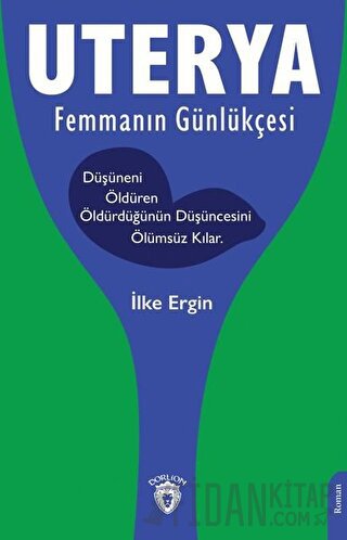 Uterya Femmanın Günlükçesi