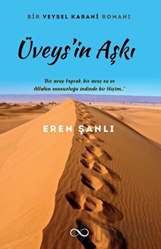 Üveys’in Aşkı Eren Şanlı