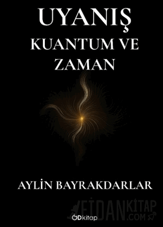 Uyanış Aylin Bayrakdarlar
