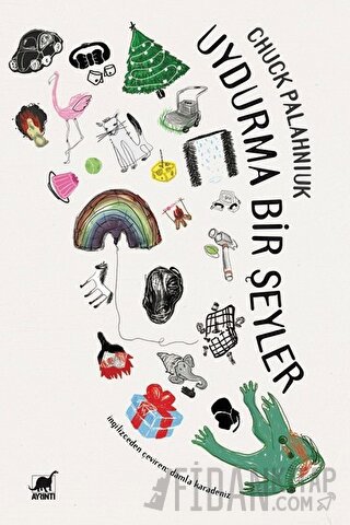 Uydurma Bir Şeyler Chuck Palahniuk