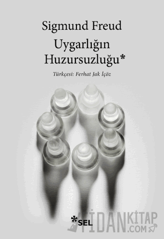 Uygarlığın Huzursuzluğu Sigmund Freud