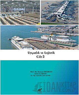 Uygarlık ve Lojistik Cilt 3