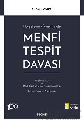 Uygulama Örnekleriyle - Menfi Tespit Davası