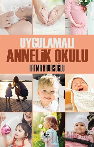 Uygulamalı Annelik Okulu Fatma Kavasoğlu