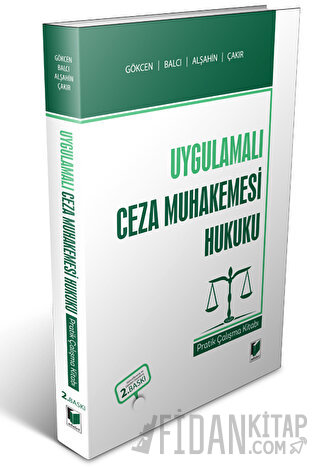 Uygulamalı Ceza Muhakemesi Hukuku Pratik Çalışma Kitabı