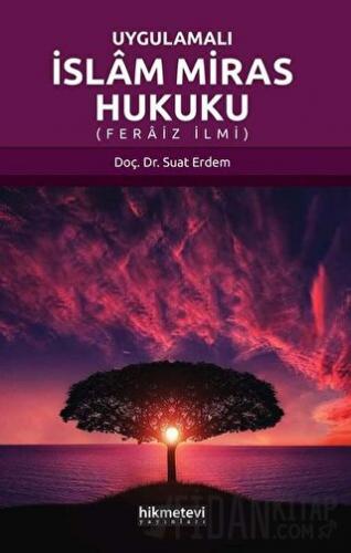 Uygulamalı İslam Miras Hukuku