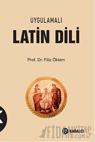 Uygulamalı Latin Dili Filiz Öktem