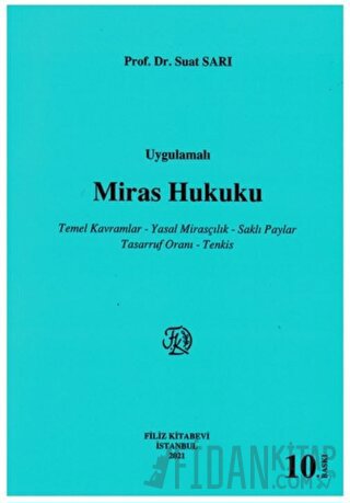 Uygulamalı Miras Hukuku Suat Sarı
