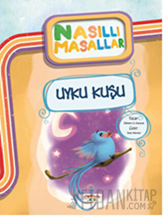 Uyku Kuşu - Nasıllı Masallar
