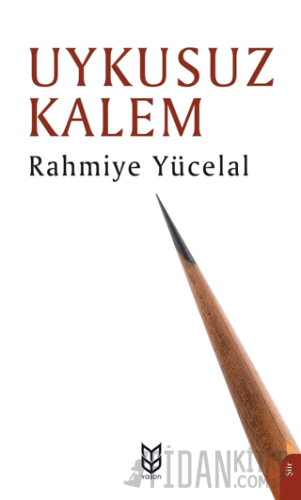 Uykusuz Kalem Rahmiye Yücelal