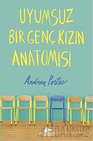 Uyumsuz Bir Genç Kızın Anatomisi (Ciltli)