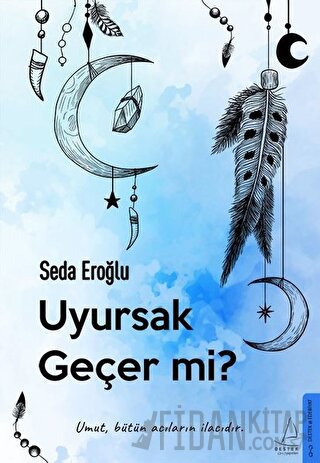 Uyursak Geçer Mi?