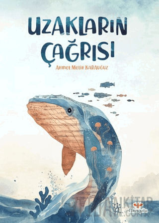 Uzakların Çağrısı Ahmet Melih Karauğuz