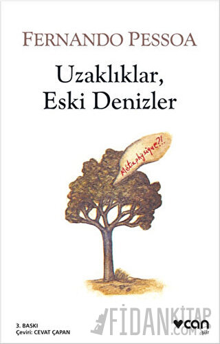 Uzaklıklar, Eski Denizler Fernando Pessoa