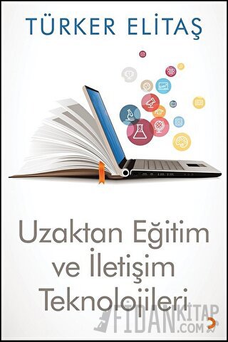 Uzaktan Eğitim ve İletişim Teknolojileri