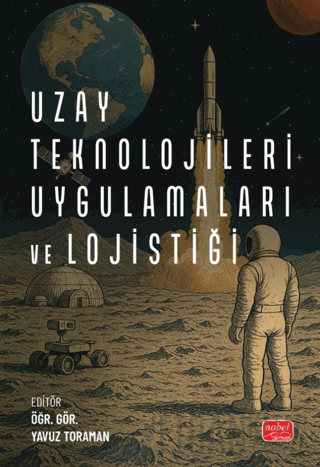 Uzay Teknolojileri Uygulamaları ve Lojistiği
