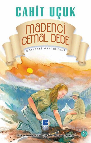 Uzaydaki Mavi Bilye 7 - Madenci Cemal Dede