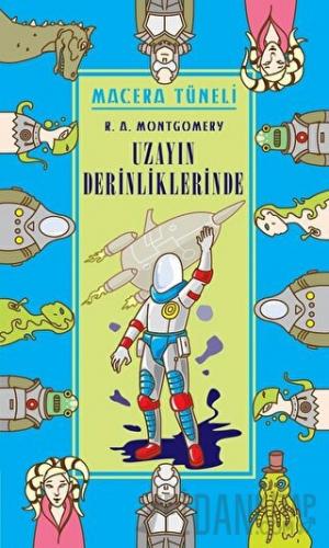 Uzayın Derinliklerinde R. A. Montgomery