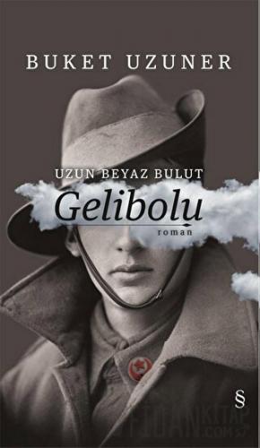Uzun Beyaz Bulut Gelibolu (Ciltli)