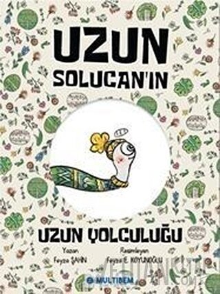 Uzun Solucan'ın Uzun Yolculuğu
