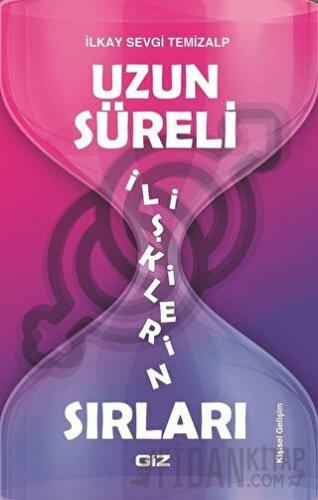 Uzun Süreli İlişkilerin Sırları