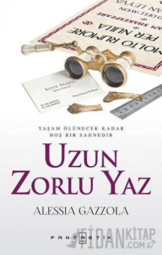 Uzun Zorlu Yaz (Ciltli)