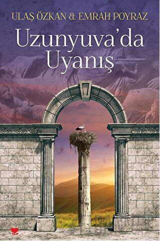 Uzunyuva’da Uyanış