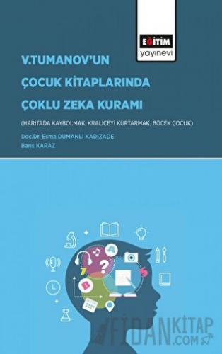 V. Tumanov’un Çocuk Kitaplarında Çoklu Zeka Kuramı