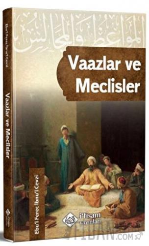 Vaazlar ve Meclisler