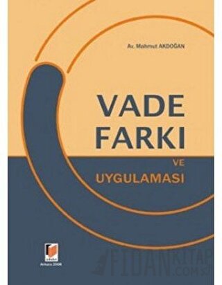 Vade Farkı ve Uygulaması (Ciltli)