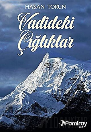 Vadideki Çığlıklar