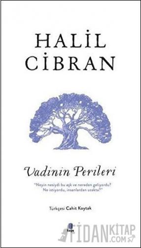 Vadinin Perileri Halil Cibran