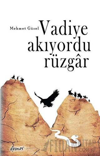 Vadiye Akıyordu Rüzgar