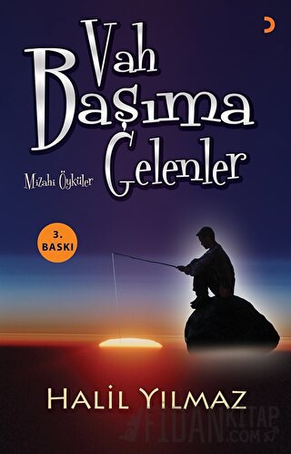 Vah Başıma Gelenler Halil Yılmaz