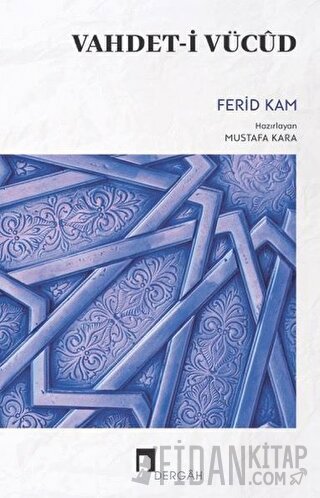 Vahdet-i Vücud ve İbnü’l-Arabi