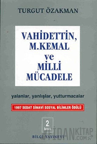 Vahidettin, M. Kemal ve Milli Mücadele