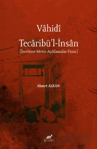 Vahidi Tecaribü’l-İnsan