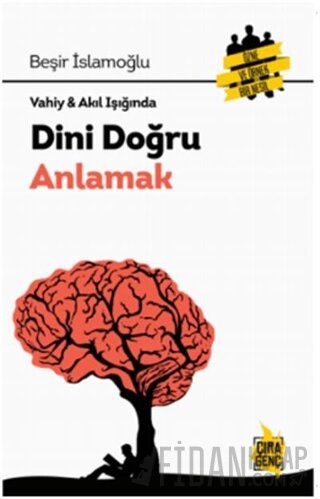 Vahiy - Akıl Işığında Dini Doğru Anlamak Beşir İslamoğlu