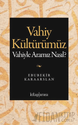 Vahiy Kültürümüz
