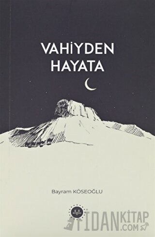 Vahiyden Hayata