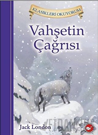 Vahşetin Çağrısı (Ciltli)