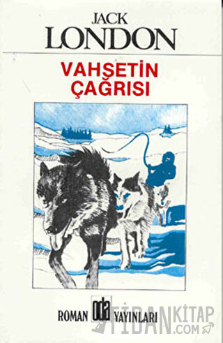 Vahşetin Çağrısı Jack London
