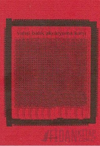 Vahşi Balık Akvaryuma Karşı