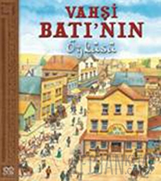 Vahşi Batı’nın Öyküsü