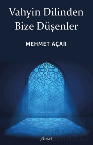Vahyin Dilinden Bize Düşenler
