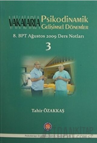 Vakalarla Psikodinamik Gelişimsel Dönemler