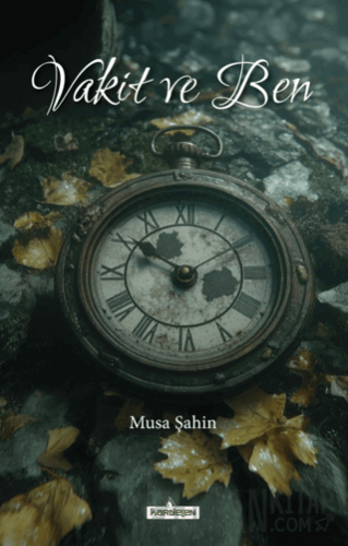 Vakit ve Ben