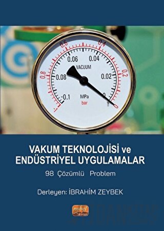 Vakum Teknolojisi ve Endüstriyel Uygulamalar 98 Çözümlü Problem