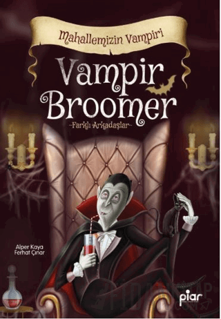 Vampir Broomer - Mahallemizin Vampiri Ferhat Çınar