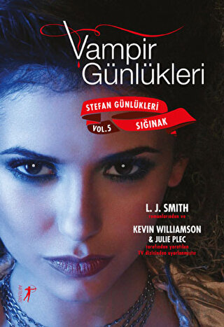 Vampir Günlükleri - Stefan Günlükleri Sığınak Vol: 5